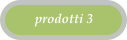 prodotti 3
