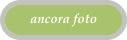 ancora foto